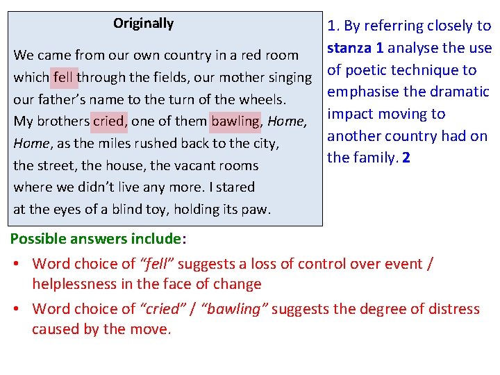 Originally 1. By referring closely to stanza 1 analyse the use We came from