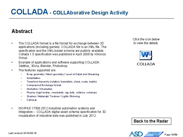 COLLADA - COLLAborative Design Activity Abstract • • • The COLLADA format is a COLLADA - COLLAborative Design Activity Abstract • • • The COLLADA format is a