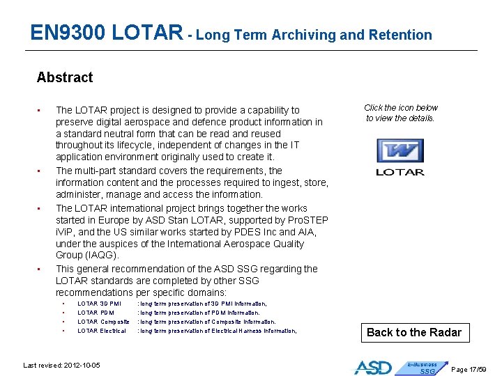 EN 9300 LOTAR - Long Term Archiving and Retention Abstract • • The LOTAR EN 9300 LOTAR - Long Term Archiving and Retention Abstract • • The LOTAR