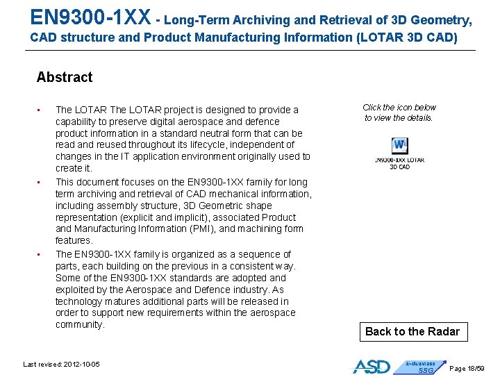 EN 9300 -1 XX - Long-Term Archiving and Retrieval of 3 D Geometry, CAD EN 9300 -1 XX - Long-Term Archiving and Retrieval of 3 D Geometry, CAD