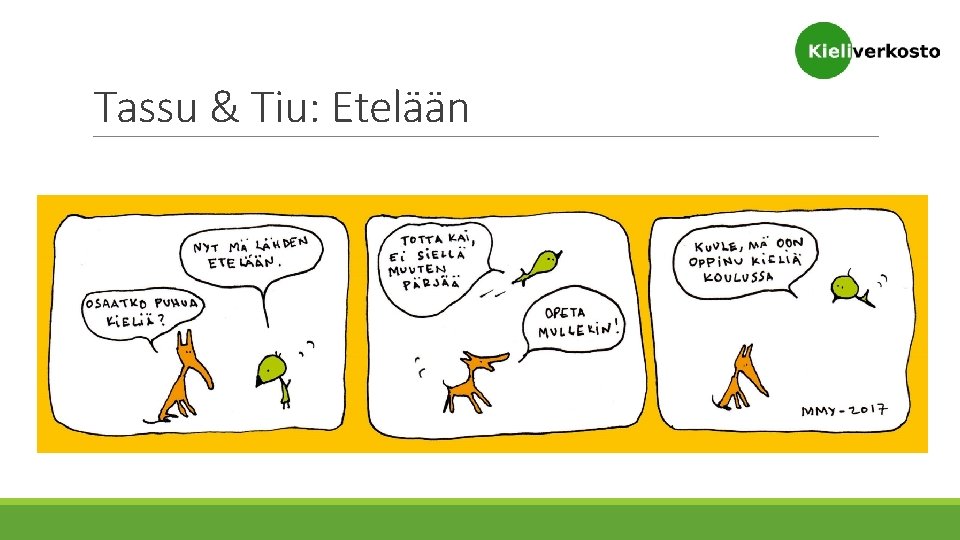 Tassu & Tiu: Etelään 