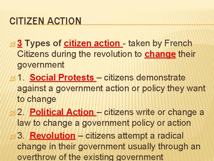 CITIZEN ACTION 3 Types of citizen action - taken by French Citizens during the