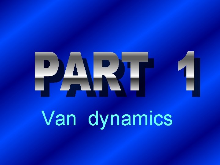 Van dynamics 