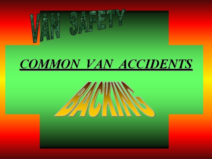 COMMON VAN ACCIDENTS 