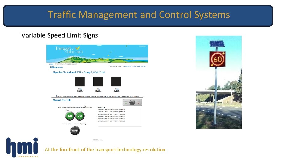 Traffic Management and Control Systems Variable Speed Limit Signs At the forefront of the