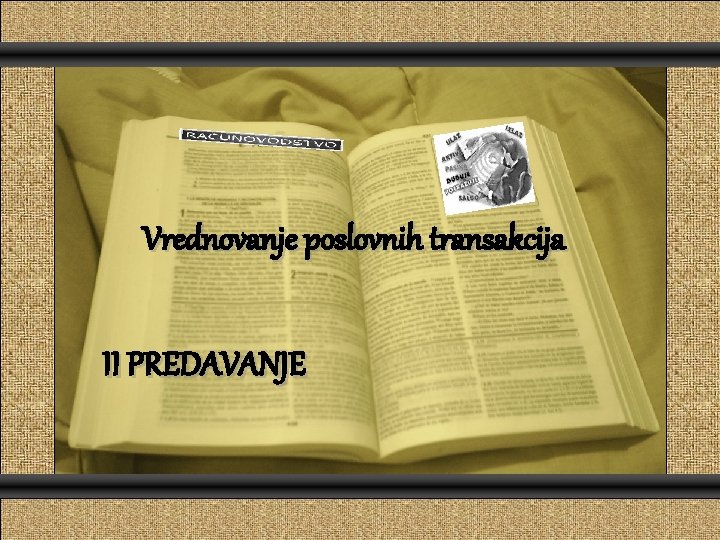 Comunicación y Gerencia Vrednovanje poslovnih transakcija II PREDAVANJE 