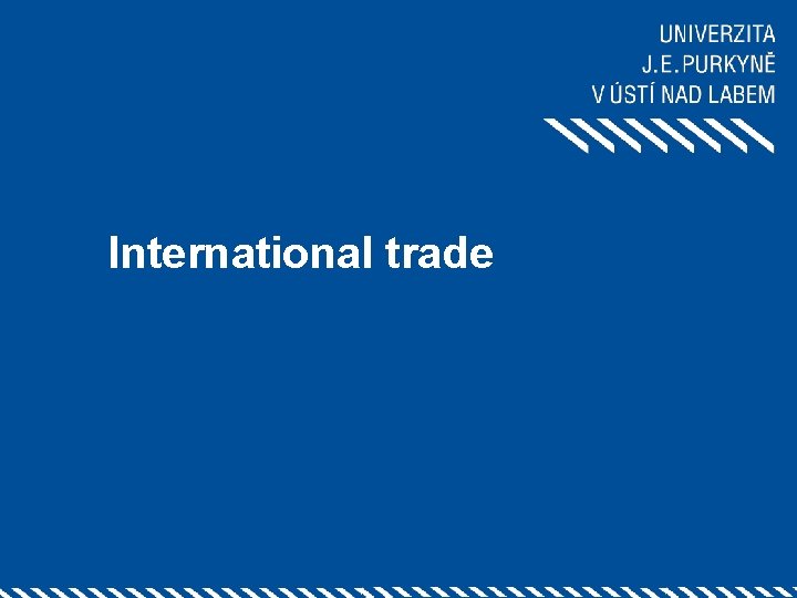 International trade 