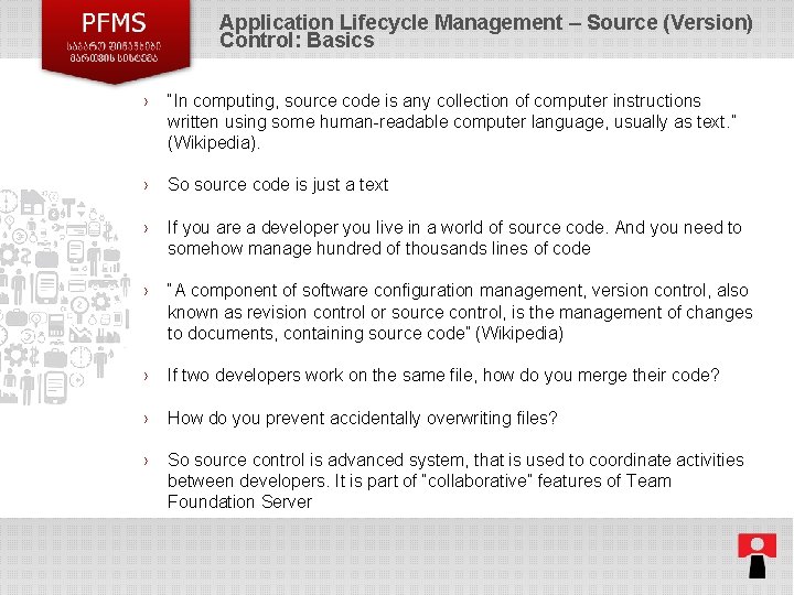 Application Lifecycle Management – Source (Version) Control: Basics › “In computing, source code is Application Lifecycle Management – Source (Version) Control: Basics › “In computing, source code is