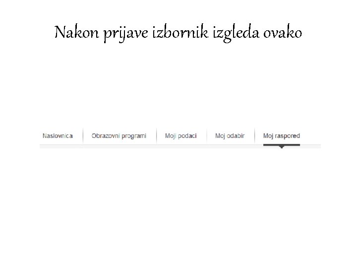 Nakon prijave izbornik izgleda ovako 