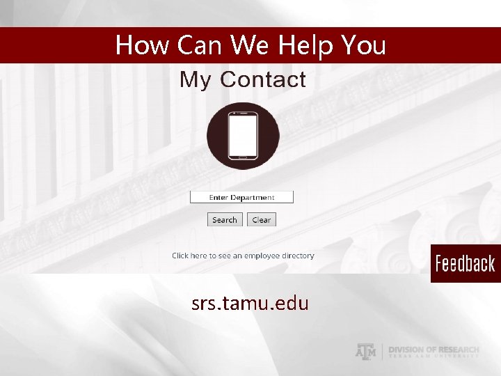 How Can We Help You srs. tamu. edu 