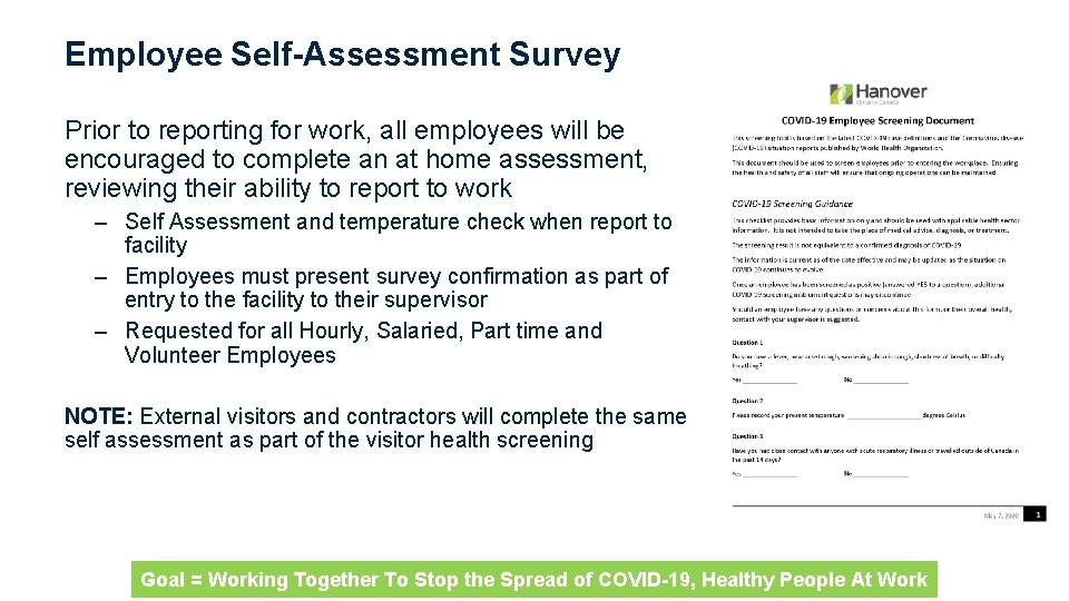 Employee Self-Assessment Survey Prior to reporting for work, all employees will be encouraged to