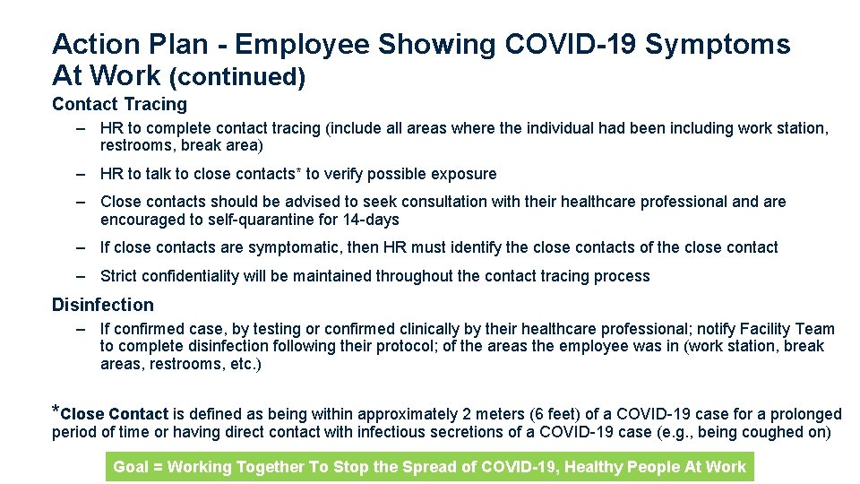 Action Plan - Employee Showing COVID-19 Symptoms At Work (continued) Contact Tracing – HR