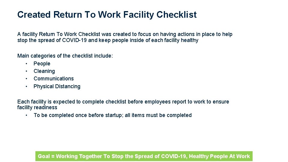 Created Return To Work Facility Checklist A facility Return To Work Checklist was created