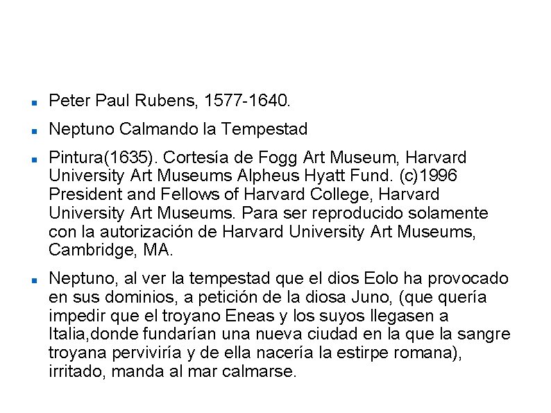Poseidón calmando la tempestad Peter Paul Rubens, 1577 -1640. Neptuno Calmando la Tempestad Pintura(1635).