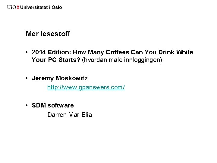 Mer lesestoff • 2014 Edition: How Many Coffees Can You Drink While Your PC