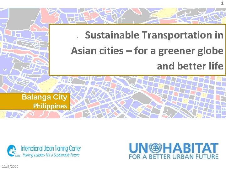 1 Sustainable Transportation in Asian cities – for a greener globe and better life