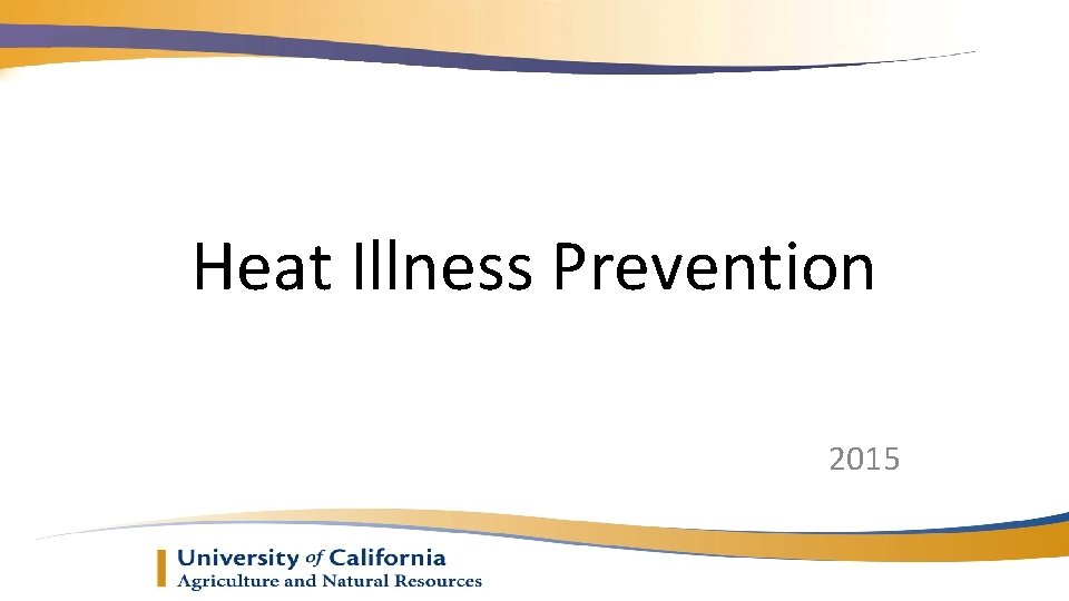 Heat Illness Prevention 2015 