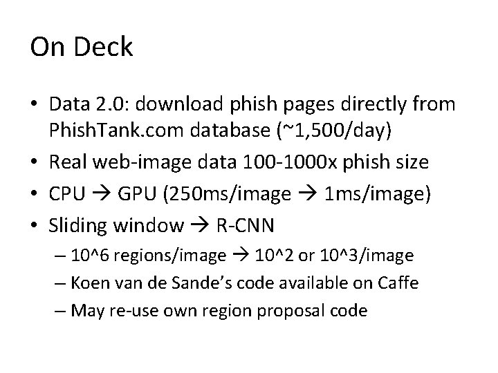 On Deck • Data 2. 0: download phish pages directly from Phish. Tank. com