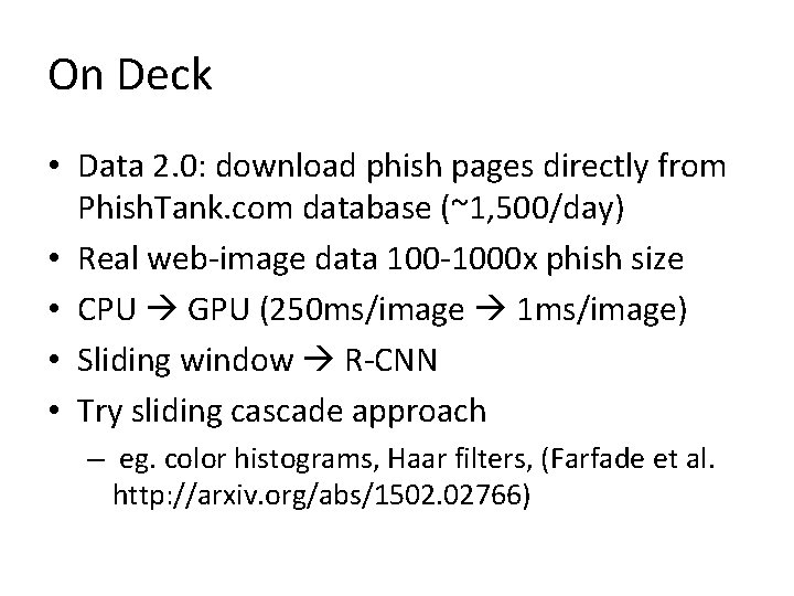 On Deck • Data 2. 0: download phish pages directly from Phish. Tank. com