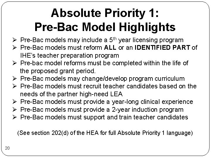 Absolute Priority 1: Pre-Bac Model Highlights Ø Pre-Bac models may include a 5 th Absolute Priority 1: Pre-Bac Model Highlights Ø Pre-Bac models may include a 5 th