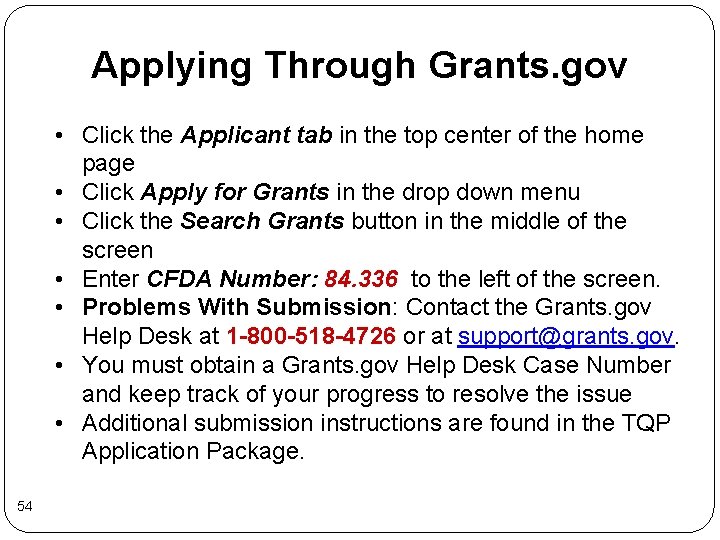 Applying Through Grants. gov • Click the Applicant tab in the top center of Applying Through Grants. gov • Click the Applicant tab in the top center of