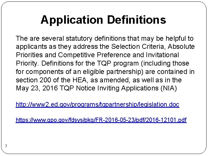 Application Definitions The are several statutory definitions that may be helpful to applicants as Application Definitions The are several statutory definitions that may be helpful to applicants as
