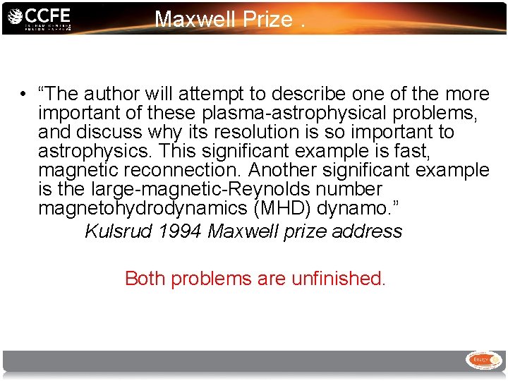 Maxwell Prize. • “The author will attempt to describe one of the more important