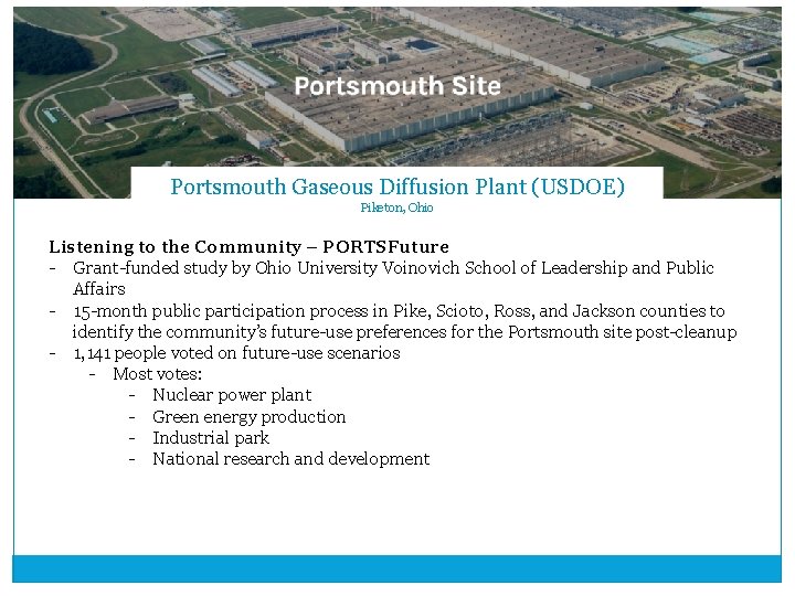 Portsmouth Gaseous Diffusion Plant (USDOE) Piketon, Ohio Listening to the Community – PORTSFuture -