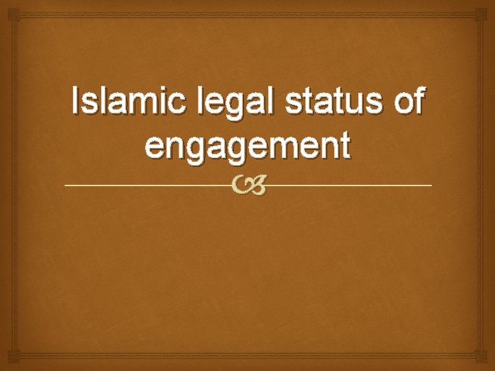 Islamic legal status of engagement 