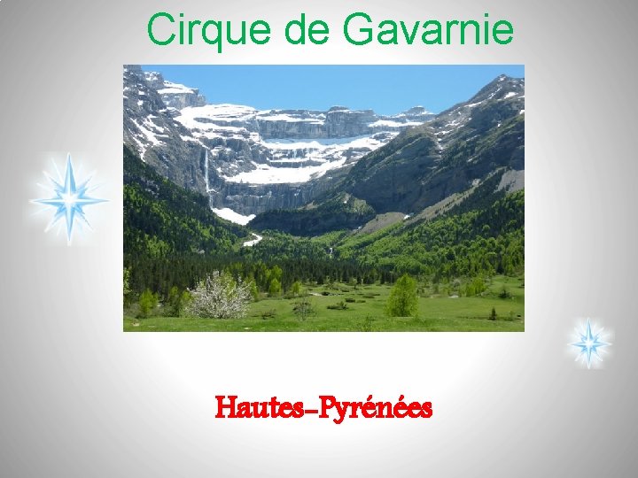 Cirque de Gavarnie Hautes-Pyrénées 
