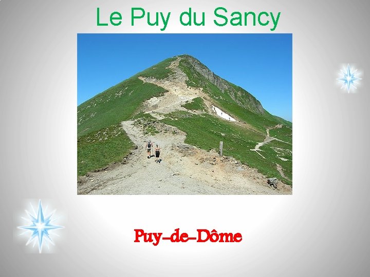 Le Puy du Sancy Puy-de-Dôme 