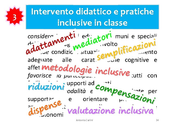 3 Intervento didattico e pratiche inclusive in classe i i educativi considera i bisogni