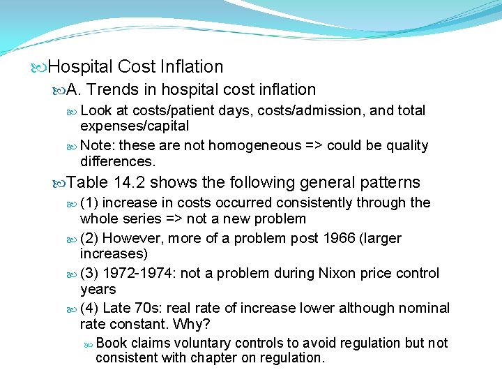 Hospital Cost Inflation A. Trends in hospital cost inflation Look at costs/patient days, Hospital Cost Inflation A. Trends in hospital cost inflation Look at costs/patient days,