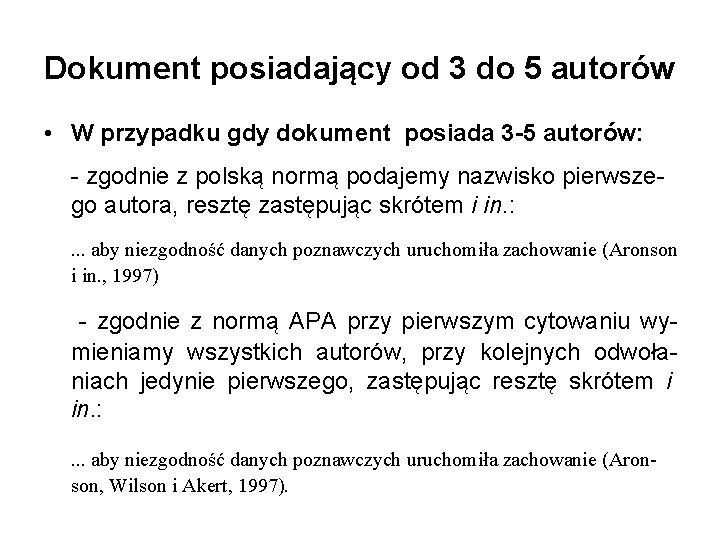 Dokument posiadający od 3 do 5 autorów • W przypadku gdy dokument posiada 3