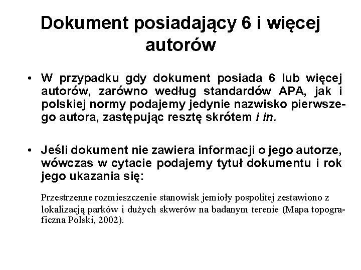 Dokument posiadający 6 i więcej autorów • W przypadku gdy dokument posiada 6 lub