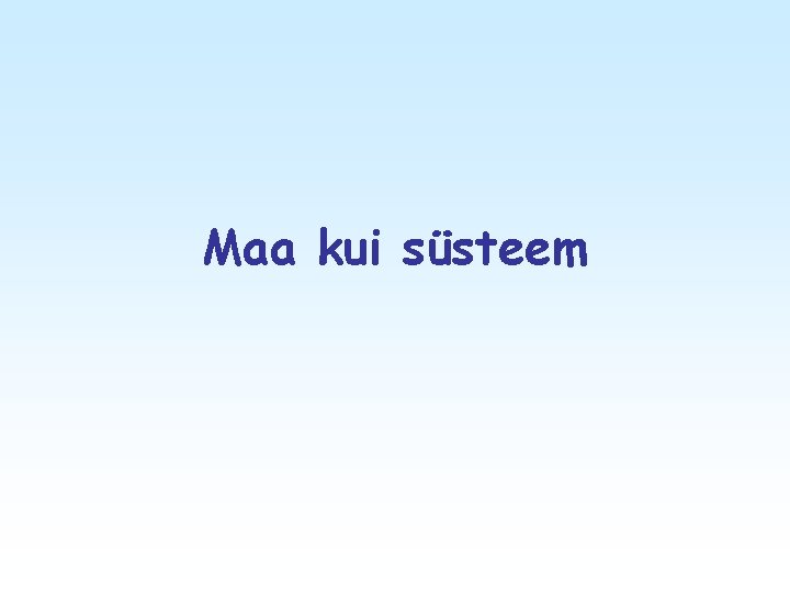 Maa kui süsteem 