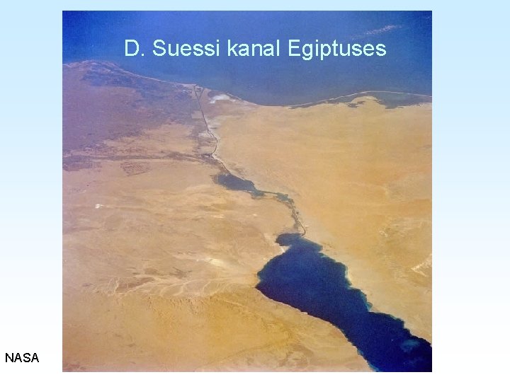 D. Suessi kanal Egiptuses NASA 