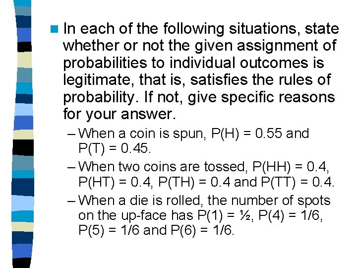 n In each of the following situations, state whether or not the given assignment n In each of the following situations, state whether or not the given assignment