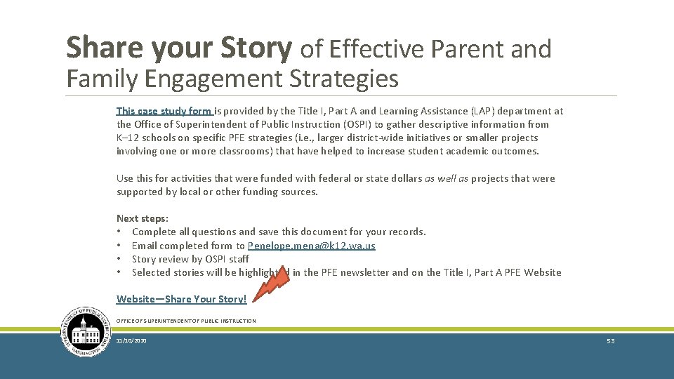 Share your Story of Effective Parent and Family Engagement Strategies This case study form