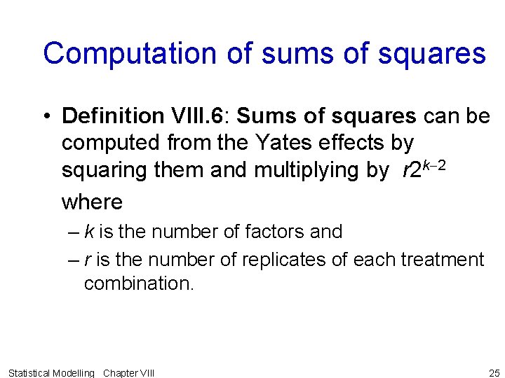 Computation of sums of squares • Definition VIII. 6: Sums of squares can be