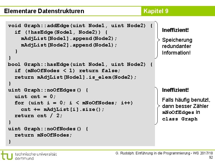 Elementare Datenstrukturen Kapitel 9 void Graph: : add. Edge(uint Node 1, uint Node 2)