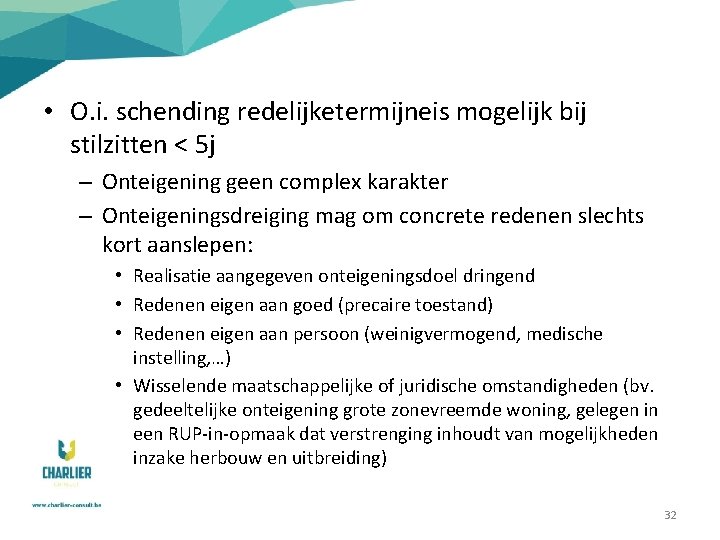  • O. i. schending redelijketermijneis mogelijk bij stilzitten < 5 j – Onteigening