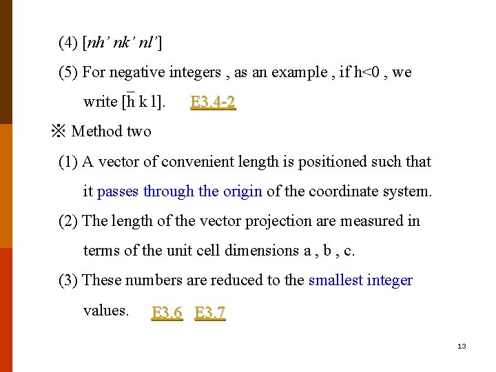 (4) [nh’ nk’ nl’] (5) For negative integers , as an example , if