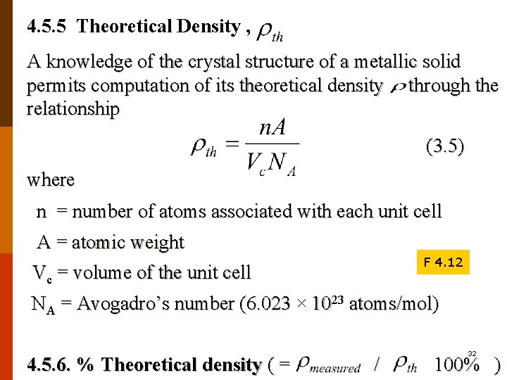 4. 5. 5 Theoretical Density , A knowledge of the crystal structure of a