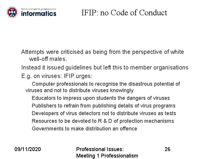 IFIP: no Code of Conduct Attempts were criticised as being from the perspective of