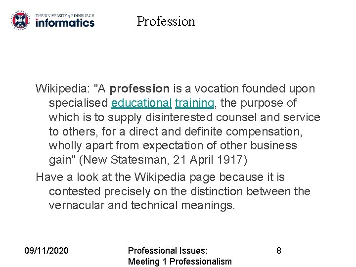 Profession Wikipedia: "A profession is a vocation founded upon specialised educational training, the purpose