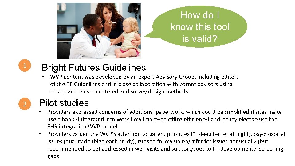 How do I know this tool is valid? 1 Bright Futures Guidelines • WVP