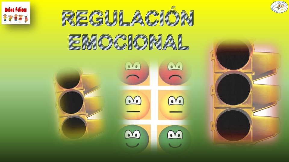 REGULACIÓN EMOCIONAL 