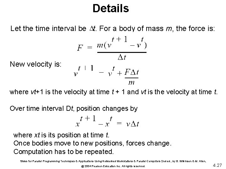 Details Let the time interval be t. For a body of mass m, the