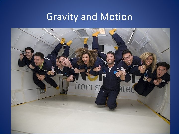 Gravity and Motion 